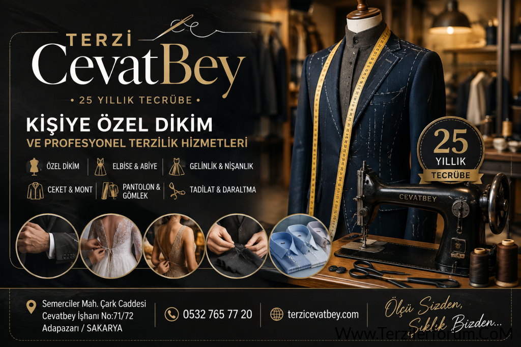 Sakarya Terzi CevatBey | Adapazarı Özel Dikim, Elbise ve Kıyafet Tadilatı