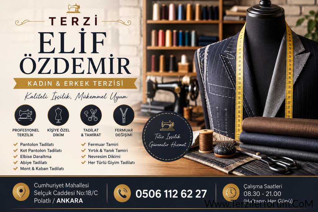 Terzi Elif Özdemir – Ankara Polatlı’da Kadın ve Erkek Giyim Tadilatı
